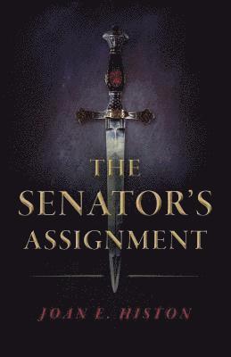 bokomslag Senator's Assignment, The