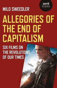 bokomslag Allegories of the End of Capitalism