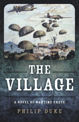 Philip Duke - Village, The, Häftad