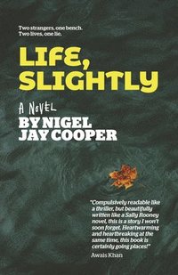 bokomslag Life, Slightly - A Novel