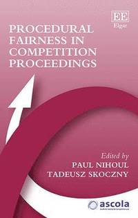 bokomslag Procedural Fairness in Competition Proceedings