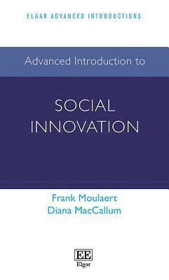bokomslag Advanced Introduction to Social Innovation