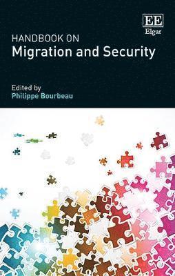 Philippe Bourbeau - Handbook on Migration and Security, Inbunden
