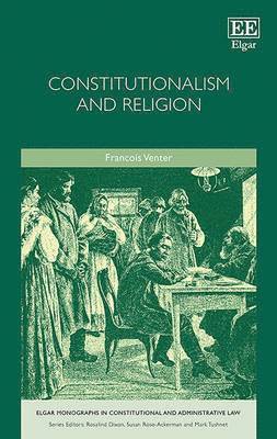 Francois Venter - Constitutionalism and Religion, Inbunden