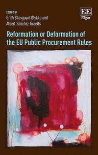 bokomslag Reformation or Deformation of the EU Public Procurement Rules