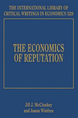 The Economics of Reputation 1