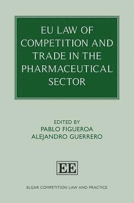 bokomslag EU Law of Competition and Trade in the Pharmaceutical Sector