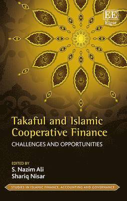 S. Nazim Ali, Shariq Nisar - Takaful and Islamic Cooperative Finance, Inbunden