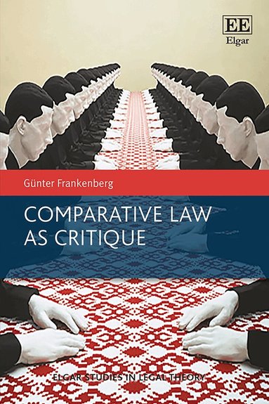 Günter Frankenberg - Comparative Law as Critique, Inbunden