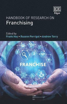 Frank Hoy, Rozenn Perrigot, Andrew Terry - Handbook of Research on Franchising, Häftad