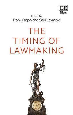 The Timing of Lawmaking 1