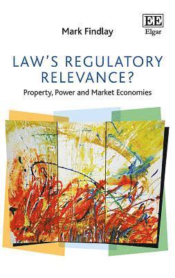 Law's Regulatory Relevance? 1