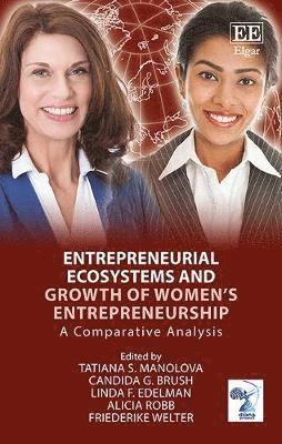 bokomslag Entrepreneurial Ecosystems and Growth of Women's Entrepreneurship