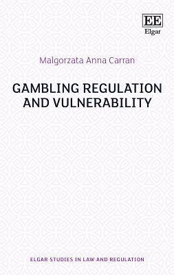 Gambling Regulation and Vulnerability