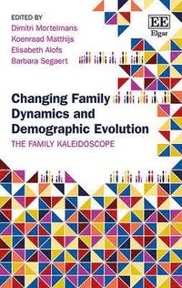 bokomslag Changing Family Dynamics and Demographic Evolution