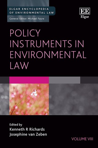 Kenneth R. Richards, Josephine Van Zeben - Policy Instruments in Environmental Law, Inbunden