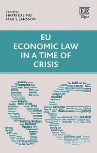 bokomslag EU Economic Law in a Time of Crisis