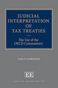 bokomslag Judicial Interpretation of Tax Treaties