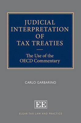 Carlo Garbarino - Judicial Interpretation of Tax Treaties, Inbunden