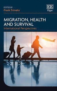 bokomslag Migration, Health and Survival