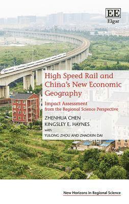 bokomslag High Speed Rail and China's New Economic Geography