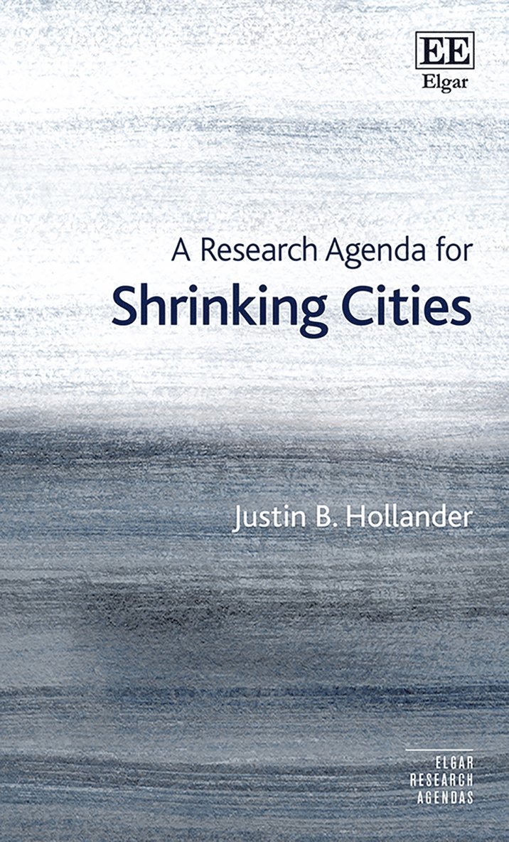 Justin B. Hollander - Research Agenda for Shrinking Cities, Häftad