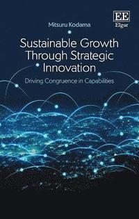 bokomslag Sustainable Growth Through Strategic Innovation