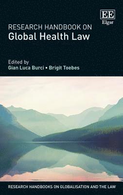 Research Handbook on Global Health Law 1