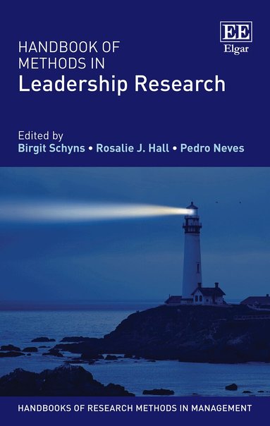 Birgit Schyns, Rosalie J. Hall, Pedro Neves - Handbook of Methods in Leadership Research, Häftad
