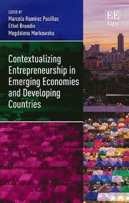 bokomslag Contextualizing Entrepreneurship in Emerging Economies and Developing Countries