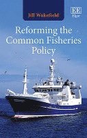 bokomslag Reforming the Common Fisheries Policy