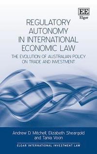 bokomslag Regulatory Autonomy in International Economic Law