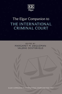 Elgar Companion to the International Criminal Court 1