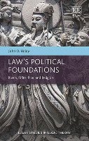 John O. Haley - Law’s Political Foundations, Inbunden