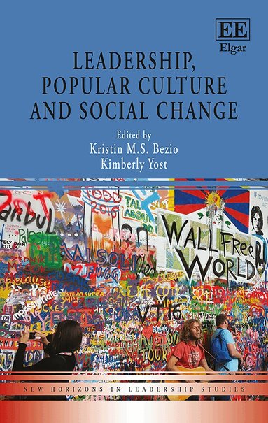 Kristin M.S. Bezio, Kimberly Yost - Leadership, Popular Culture and Social Change, Inbunden