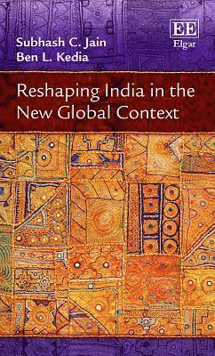 Reshaping India in the New Global Context 1