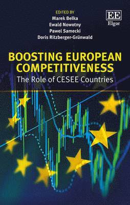 Marek Belka, Ewald Nowotny, Pawel Samecki, Doris Ritzberger-Grünwald - Boosting European Competitiveness, Inbunden