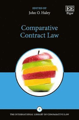 John O. Haley - Comparative Contract Law, Inbunden