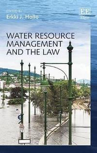 bokomslag Water Resource Management and the Law