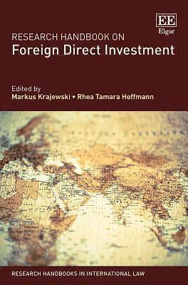 Markus Krajewski, Rhea T. Hoffmann - Research Handbook on Foreign Direct Investment, Inbunden
