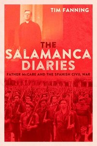bokomslag The Salamanca Diaries