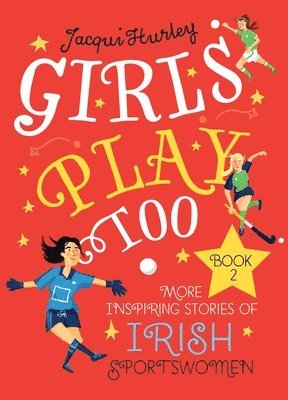 bokomslag Girls Play Too Book 2