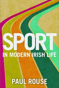 bokomslag Sport in Modern Irish Life