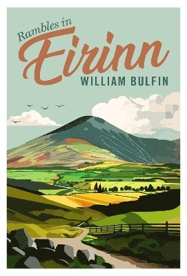 William Bulfin, Timothy Moloney - Rambles in Éirinn, Inbunden