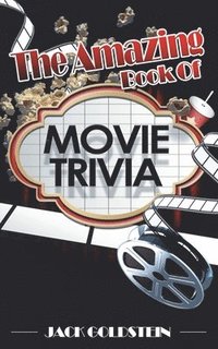 bokomslag The Amazing Book of Movie Trivia