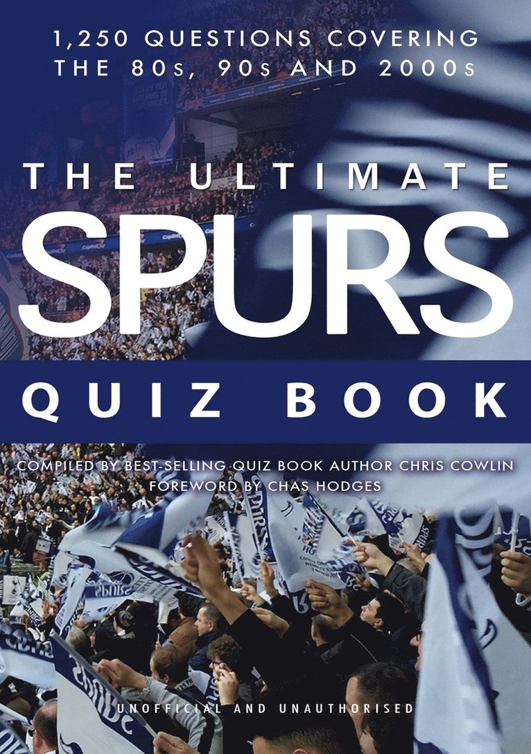 Chris Cowlin - Ultimate Spurs Quiz Book, Häftad