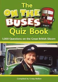 bokomslag THE On the Buses Quiz Book