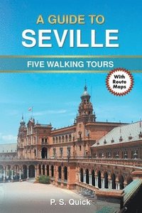 bokomslag A Guide to Seville