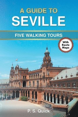 A Guide to Seville 1