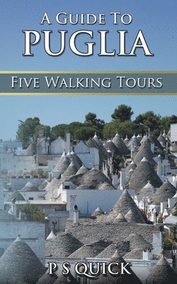 Guide to Puglia